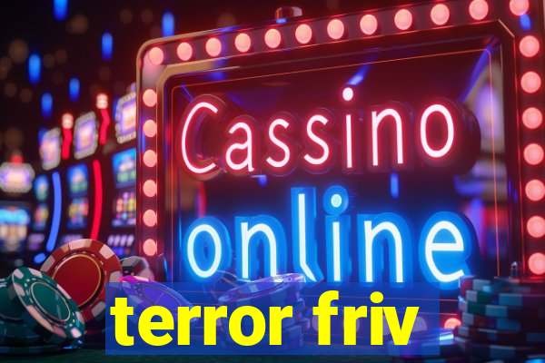 terror friv